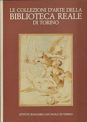 Immagine del venditore per LE COLLEZIONI D'ARTE DELLA BIBLIOTECA REALE DI TORINO venduto da Libreria Rita Vittadello