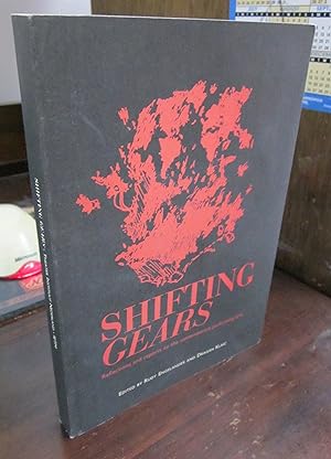 Immagine del venditore per Shifting Gears: Reflections and Reports on the Contemporary Performing Arts venduto da Atlantic Bookshop