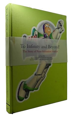 Imagen del vendedor de TO INFINITY AND BEYOND! The Story of Pixar Animation Studios a la venta por Rare Book Cellar