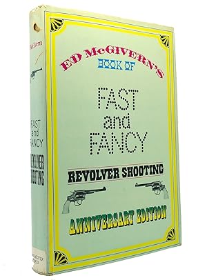 Seller image for FAST AND FANCY REVOLVER SHOOTING for sale by Rare Book Cellar