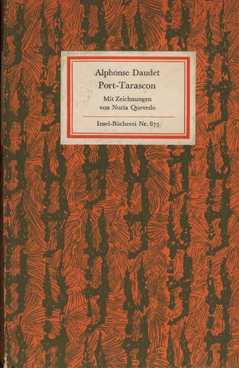 Bild des Verkufers fr IB 873: Port-Tarascon Die letzten Abenteuer des berhmten Tartarin. zum Verkauf von Leipziger Antiquariat
