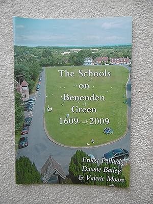 Seller image for The Schools on Benenden Green 1609-2009 for sale by Carvid Books