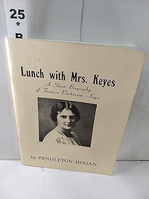 Image du vendeur pour Lunch with Mrs. Keyes (SIGNED) mis en vente par Fleur Fine Books