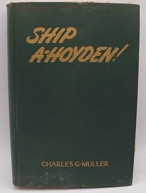 Image du vendeur pour Ship A-Hoyden! mis en vente par Easy Chair Books