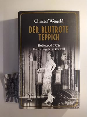 Seller image for Der blutrote Teppich : Hollywood 1922: Hardy Engels zweiter Fall. for sale by Druckwaren Antiquariat