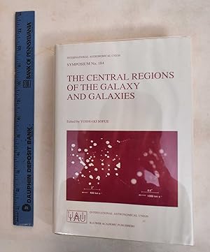 Seller image for The central regions of the galaxy and galaxies : Proceedings of the 184th Symposium of the International Astronomical Union, held in Tokyo, Japan, August 18-22 for sale by Mullen Books, ABAA