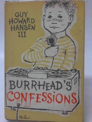 Image du vendeur pour Burrhead's Confessions mis en vente par World of Rare Books