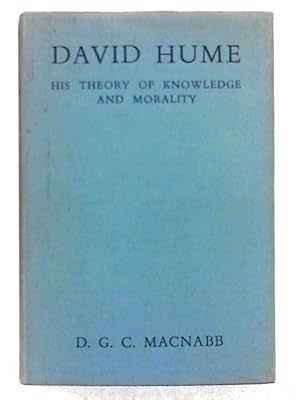 Imagen del vendedor de David Hume: His Theory of Knowledge and Morality a la venta por World of Rare Books