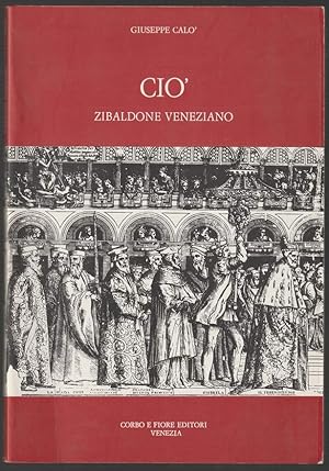 Seller image for Cio zibaldone veneziano. Prefazione di Ivo Prandin for sale by Antiquariat Dennis R. Plummer