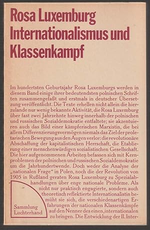 Internationalismus und Klassenkampf. Die polnischen Schriften.