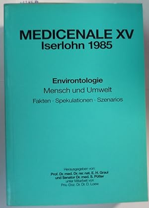 Medicenale XV - Iserlohn 1985: Environtologie - Mensch und Umwelt.