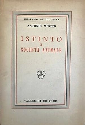 Seller image for Istinto e societ animale. for sale by FIRENZELIBRI SRL