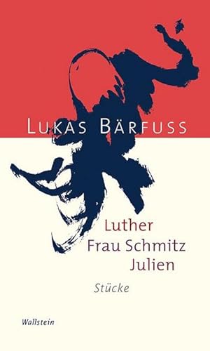 Image du vendeur pour Luther - Frau Schmitz - Julien mis en vente par Rheinberg-Buch Andreas Meier eK