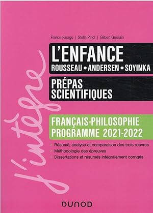 Seller image for l'enfance ; prpas scientifiques franais-philosophie ; manuel ; programme 2021-2022 for sale by Chapitre.com : livres et presse ancienne