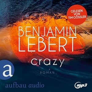 Bild des Verkufers fr Crazy, 1 Audio-CD, 1 MP3 : Roman zum Verkauf von AHA-BUCH GmbH