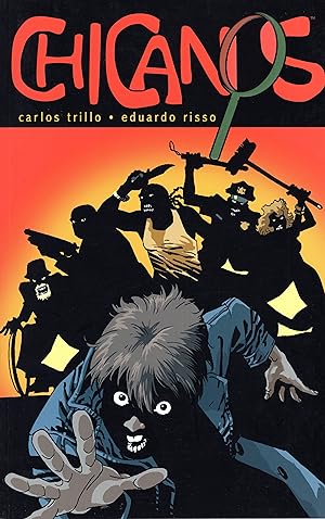 Image du vendeur pour Chicanos Volume 1 mis en vente par Mojo Press Books