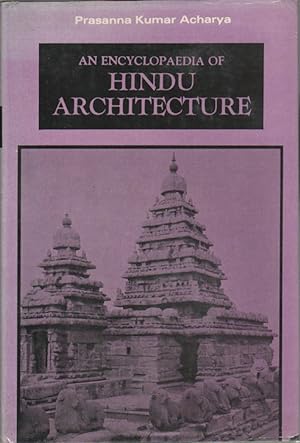 An Encyclopaedia of Hindu Architecture.