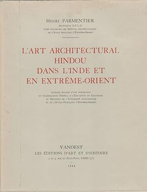 Bild des Verkufers fr L'art architectural hindou dans l'Inde et en Extrme-Orient. zum Verkauf von Asia Bookroom ANZAAB/ILAB