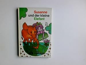 Seller image for Susanne und der kleine Elefant. [Lore Buro] / peb-Bcherei for sale by Antiquariat Buchhandel Daniel Viertel