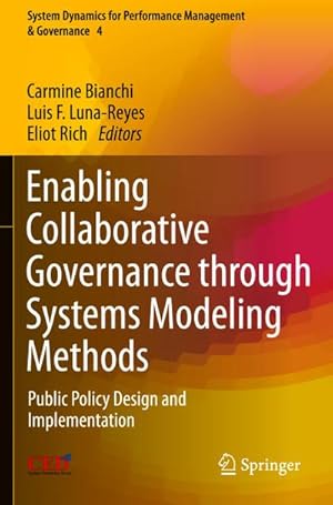 Immagine del venditore per Enabling Collaborative Governance through Systems Modeling Methods : Public Policy Design and Implementation venduto da AHA-BUCH GmbH