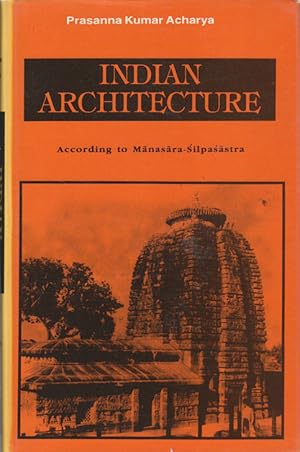 Bild des Verkufers fr Indian Architecture According to Manasara-Silpasastra. zum Verkauf von Asia Bookroom ANZAAB/ILAB