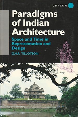 Immagine del venditore per Paradigms of Indian Architecture. Space and Time in Representation and Design. venduto da Asia Bookroom ANZAAB/ILAB