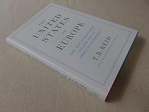 Seller image for The United States of Europe: The New Superpower and the End of American Supremacy (inscribed by author) for sale by Nightshade Booksellers, IOBA member