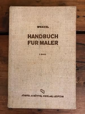 Handbuch für Maler, Band 1: Werkstoffkunde