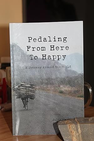 Seller image for Pedaling from Here to Happy for sale by Wagon Tongue Books