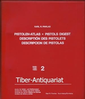 Pistolen-Atlas. Band 2. CAL. 6,35 mm/.25. Ha - Qu. Pistols Digest - Descriptión des Pistolets - D...