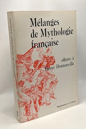 Mélanges de mythologie française offerts à Henri Dontenville