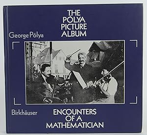 Seller image for The Polya Picture Album: Encounters of a Mathematician for sale by Flamingo Books