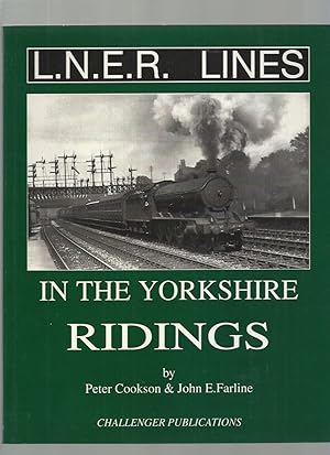 Seller image for LNER Lines in the Yorkshire Ridings for sale by Roger Lucas Booksellers