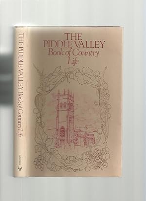 The Piddle Valley Book of Country Life
