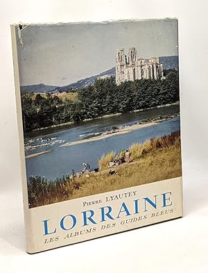 Seller image for Lorraine - les albums des guides bleus for sale by crealivres