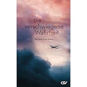 Seller image for Die verschwiegene Wahrheit: The Point of No Return for sale by Gabis Bcherlager