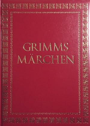Grimms Märchen. Ausgewählte Märchen aus der Sammlung der Gebrüder Grimm.
