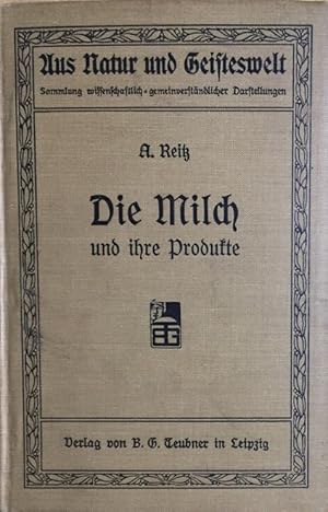 Die Milch und ihre Produkte