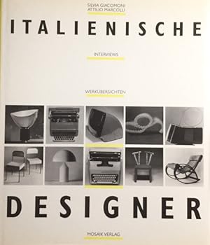 Bild des Verkufers fr Italienische Designer. Interviews, Werkbersichten zum Verkauf von Antiquariat J. Hnteler