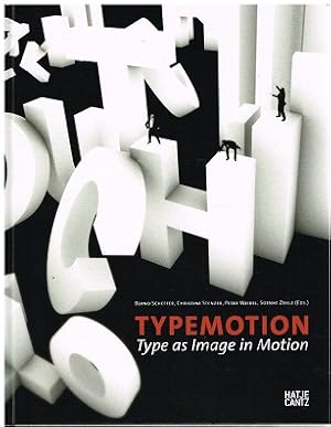 Seller image for Typemotion. Type as Image in Motion. for sale by Antiquariat Bernd Preler