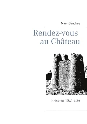 Seller image for Rendez-vous au Chteau for sale by moluna