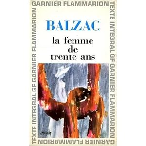 Seller image for La femme de trente ans Balzac 2021-1176 Garnier BE XX for sale by Des livres et nous