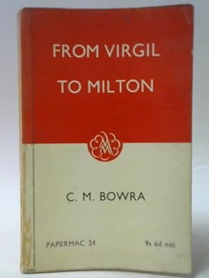 Bild des Verkufers fr From Virgil to Milton zum Verkauf von World of Rare Books