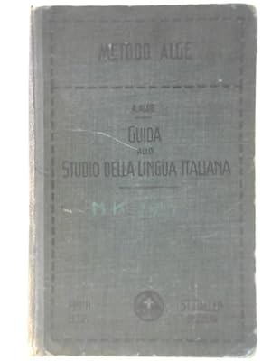 Immagine del venditore per Guida Allo Studio Della Lingua Italiana venduto da World of Rare Books