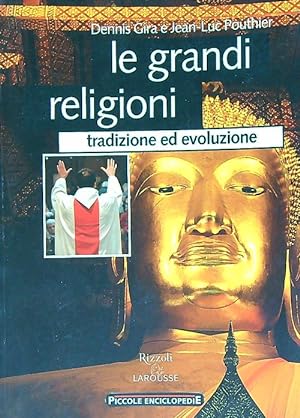 Image du vendeur pour Le grandi religioni. Tradizione ed evoluzione mis en vente par Librodifaccia