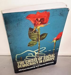 Seller image for The Crisis of Social Democracy in Europe. for sale by Addyman Books