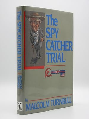 The Spy Catcher Trial [SIGNED]