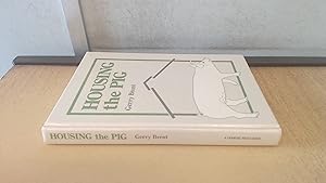 Seller image for Housing the Pig for sale by BoundlessBookstore