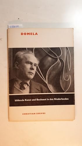 Immagine del venditore per Domela. Bldende Kunst und Baukunst in den Niederlanden venduto da Gebrauchtbcherlogistik  H.J. Lauterbach