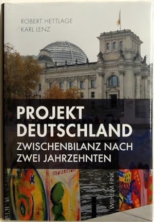 Seller image for Projekt Deutschland; Zwischenbilanz nach zwei Jahrzehnten for sale by Peter-Sodann-Bibliothek eG
